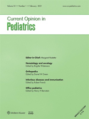 Current Opinion in Pediatrics