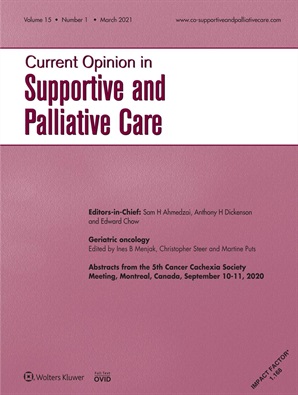 Current Opinion in Supportive and Palliative Care